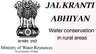 Jal kranti abhiyan | water conservation techniques | Ministry of water resources