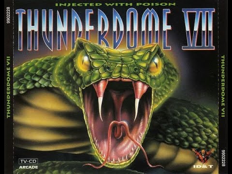 Thunderdome VII Injected With Poison - CD1