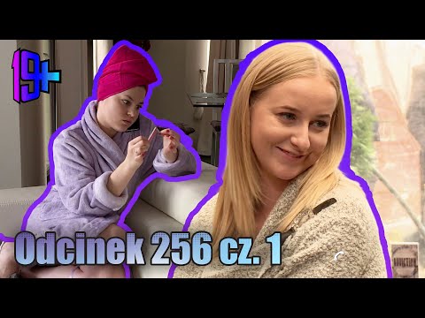 19+ | ODCINEK 256 CZ. 1