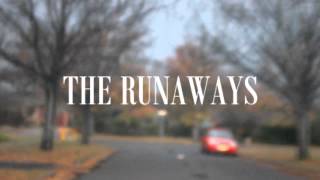 The Runaways Intro