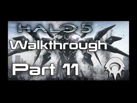 Halo 5: Guardians Walkthrough - Part 11 - Before The Storm