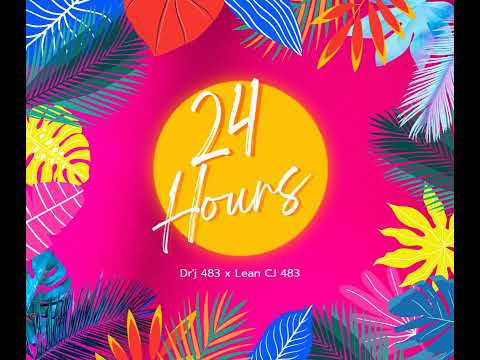 Dr'j 483 x Lean CJ 483_24 Hours (Remastered 2025)