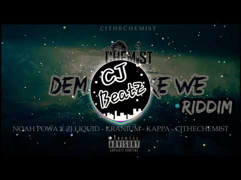 Noah Powa, ZJ Liquid, CJ The Chemist- Dem Nuh Like We