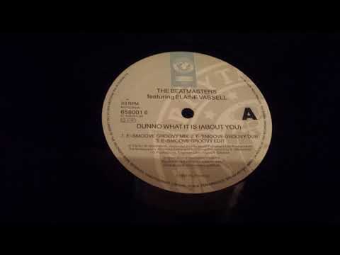 The Beatmasters Featuring Elaine Vassell ‎- Dunno What It Is (About You) (Beatmasters Heavenly Mix)