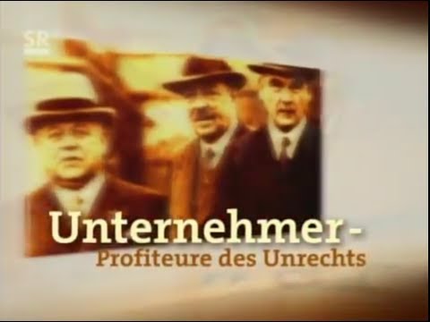 Hitlers Eliten nach 1945: Unternehmer - Profiteure des Unrechts | Folge 3 | SWR (2002)