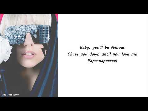 Lady Gaga - Paparazzi Lyrics