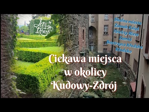🇵🇱🇩🇪🇨🇿Ciekawe miejsca w okolicy Kudowy-Zdrój