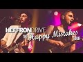 Heffron Drive on the Happy Mistakes Tour - Full ...