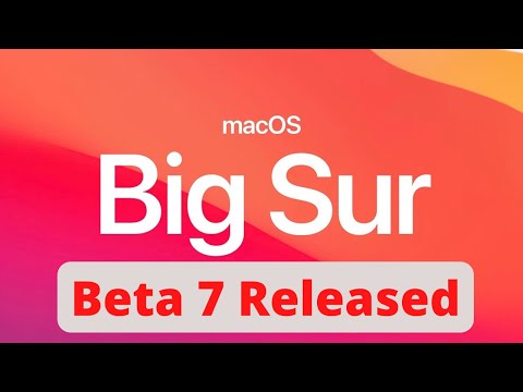 macOS Big Sur Beta 7 is Out! - What's New?