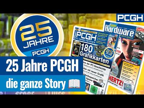 Danke für eure Treue: 25 Jahre PCGH 🙏 Die große Jubiläums-Doku
