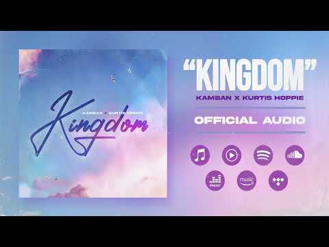 Kamban & Kurtis Hoppie - "Kingdom" [Official Audio]