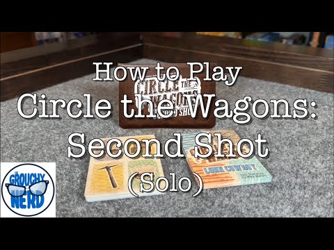 How to play Circle the Wagons: Second Shot solo