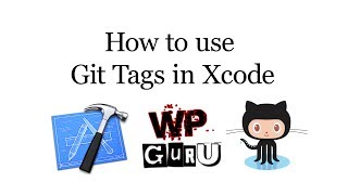 How to use Git Tags with Xcode