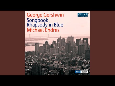George Gershwin's Song-Book: No. 7. Liza (All the Clouds'll Roll Away)