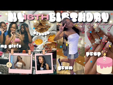 MY SWEET 16TH BIRTHDAY VLOG | VISUAL DIARY, PREP, GRWM, BRUNCH, ETC