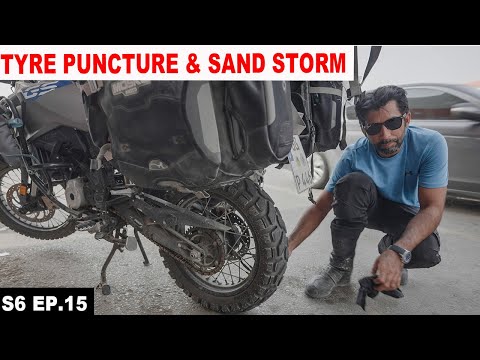 FIRST TYRE PUNCTURE & SCARY SAND STORM S06 EP.15 | MIDDLE EAST ON MOTORCYCLE