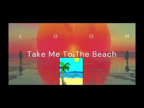 Imagine Dragons - Take Me To The Beach (Snippet) (Lyrics)