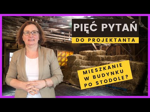 Czy można zamienić stodołę na mieszkanie? 5 pytań do projektanta | Izabela Siwik CityProjekt
