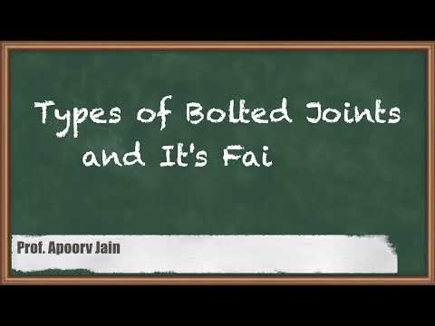 Types of Bolted Joints and its Failures - Design and drawing of Steel Structure