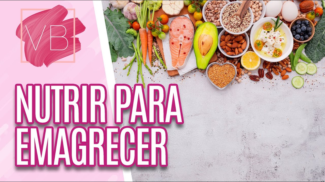 Saiba como a nutrição pode ser sua aliada no emagrecimento - Você Bonita (14/06/2023)