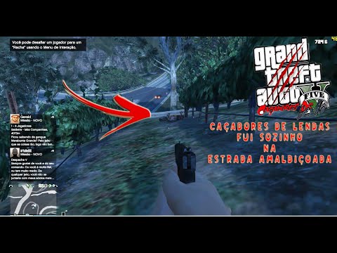 FUI SOZINHO NA ESTRADA AMALDIÇOADA E DEU RUIM - Caçadores de Lendas (RENATO GARCIA - GTA V)