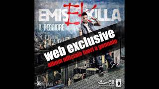 EMIS KILLA - STUPEFACENTE FEAT. G.SOAVE e SALMO - DA "IL PEGGIORE"