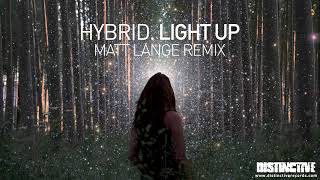Hybrid - Light Up (Matt Lange Remix)
