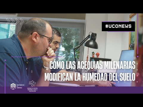 #UCONEWS | Cómo las acequias milenarias de ⛰️Sierra Nevada ⛰️ modifican la humedad del suelo