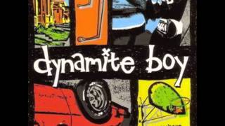 Dynamite Boy - Hook, Line and Sinker