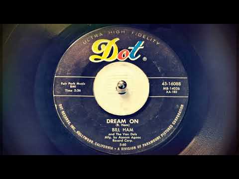 TEEN Bill Ham and The Van Dels - Dream On (1960)
