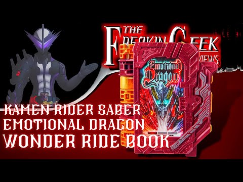 Kamen Rider Saber DX EMOTIONAL DRAGON WONDER RIDE BOOK: EmGo's Reviews N' Stuff