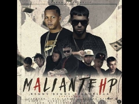 Maliante HP—(Remix Official)Anuel AA Ft Benny Benni, Farruko, Almighty, Noriel, Bryant Myers y Mas