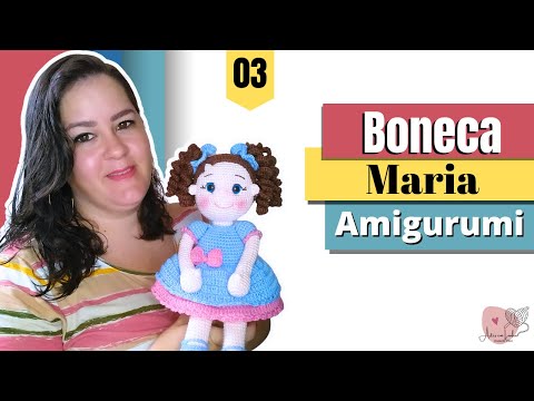 Amigurumi - Boneca Maria Amigurumi - sem costura - 3/3