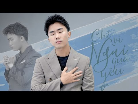 ( Mv Official ) Chỉ Vì Ngài Quá Yêu | Nhạc Giáng Sinh Hay | Isaac Thái