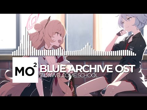 ブルーアーカイブ Blue Archive OST 7. Unwelcome School