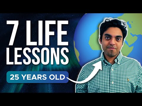 7 Life Lessons I've Learned from 25 Years on Earth
