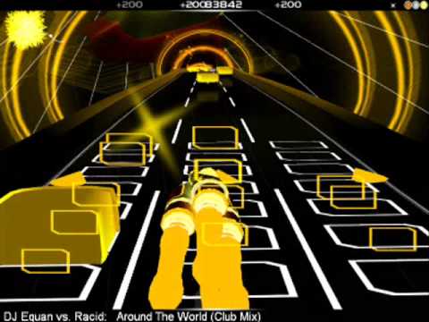 DJ Equan vs. Racid - Around The World (Audiosurf)