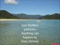 "Anything can happen" from the movie The Holiday.