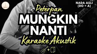 Download lagu Peterpan - Mungkin Nanti (Karaoke Akustik   Cajon) Nada Asli (A) | High Quality Audio mp3