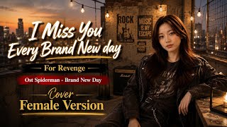 Download lagu For Revenge - I Miss You Every Brand New Day (Ost. Spiderman Brand New Day) | Female cover mp3 Download lagu For Revenge - I Miss You Every Brand New Day (Ost. Spiderman Brand New Day) | Female cover mp3