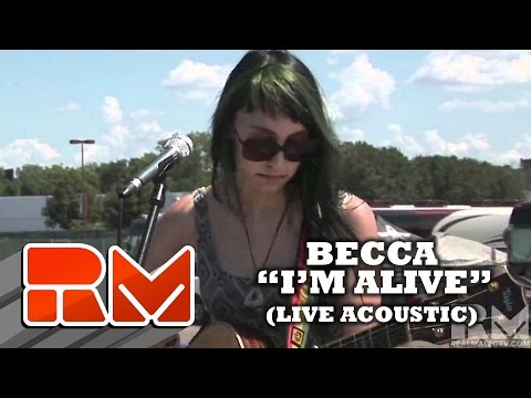 I'm Alive - Becca