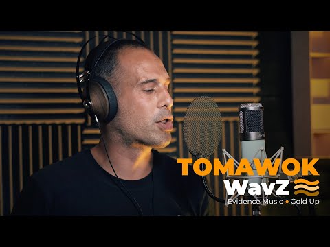 Tomawok - My Sound | WavZ Session [Evidence Music & Gold Up]