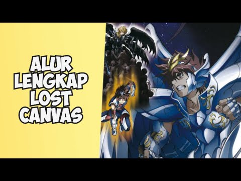 PENGGUNA CLOTH PEGASUS SEBELUM SEIYA...ALUR CERITA LOST CANVAS FULL 1,5 JAM !!!