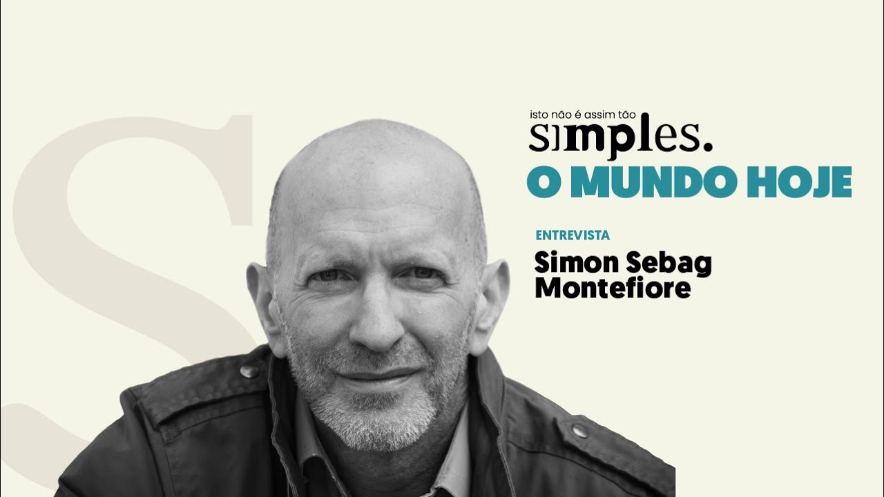 Montefiore ao vivo: O mundo hoje não é assim tão simples