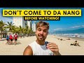 7 Things I Wish I Knew BEFORE Visiting DA NANG VIETNAM