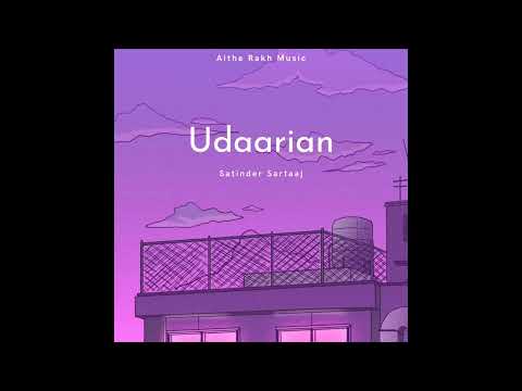 Udaarian Sped Up | Satinder Sartaaj