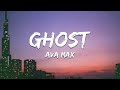 Ava Max - Ghost Lyrics