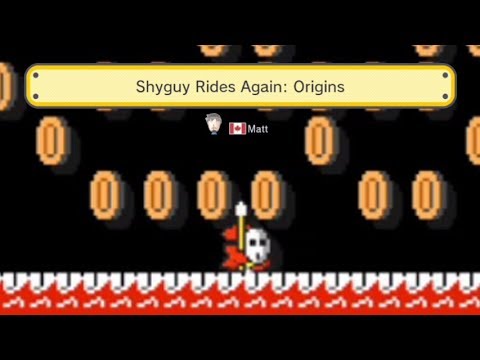 Super Mario Maker -Part 231- Shyguy Rides Again: Origins By: Matt