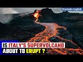 Phlegraean Fields Supervolcano: How likely is this Italian volcano to erupt? Oneindia News