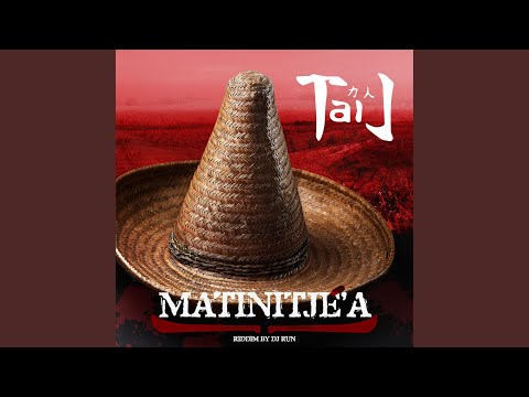 Matinitjé'a